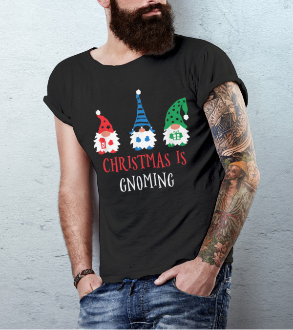 Christmas Is Gnoming Santa Claus Garden Gnome T-Shirt