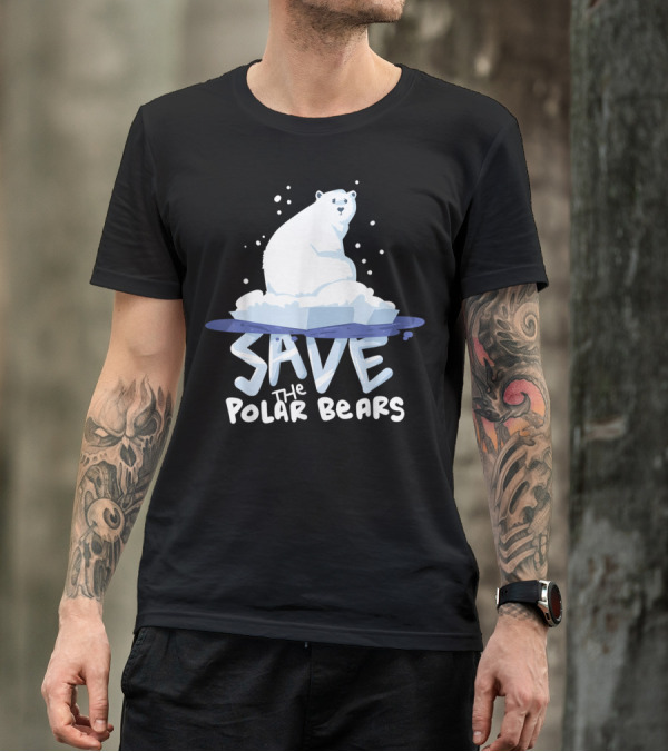 Save The Polar Bears Save Animals Climate Awareness T-Shirt