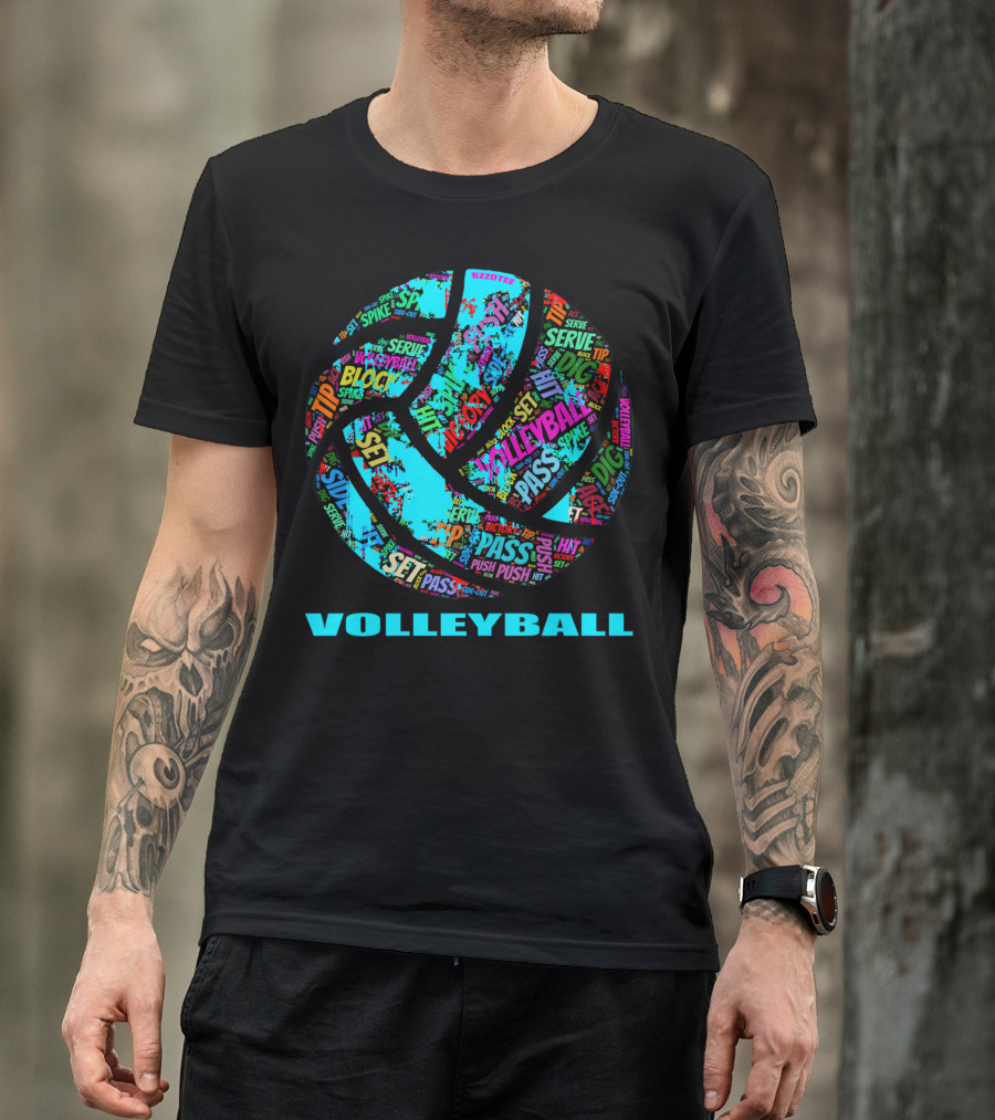 Volleyball Block Serve Dig Set Pass Spike Victory Words Colorful Ball T-Shirt