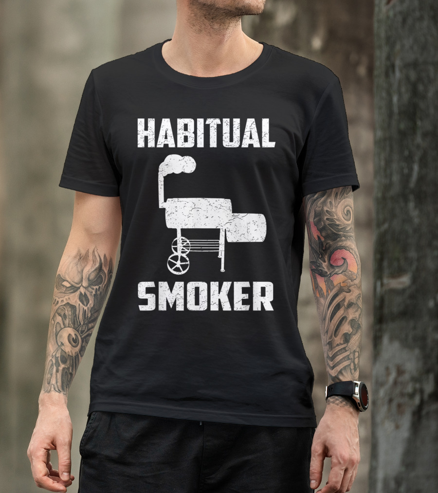 Habitual Smoker BBQ Funny Smoked Meat Barbeque T-Shirt