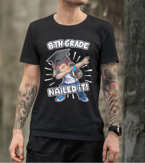 8th Grade Nailed It Graduation Dabbing Boy T-Shirt