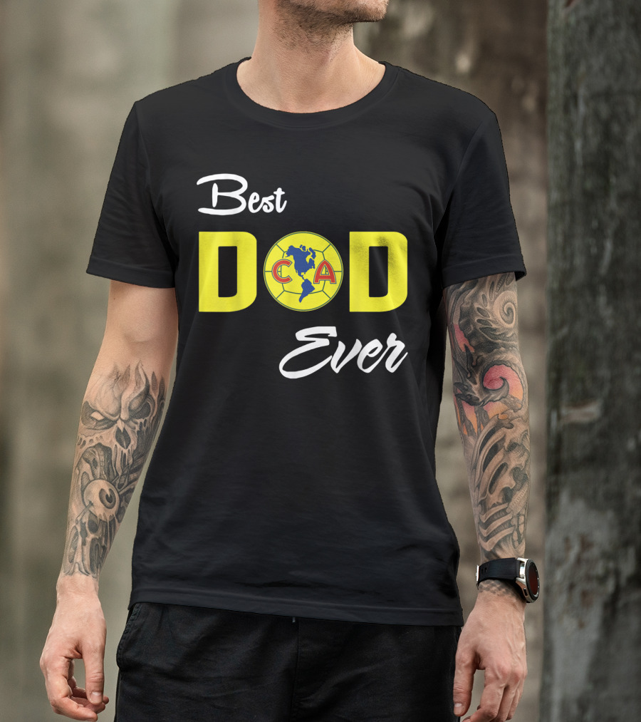 America Club CA Best Dad Ever T-Shirt