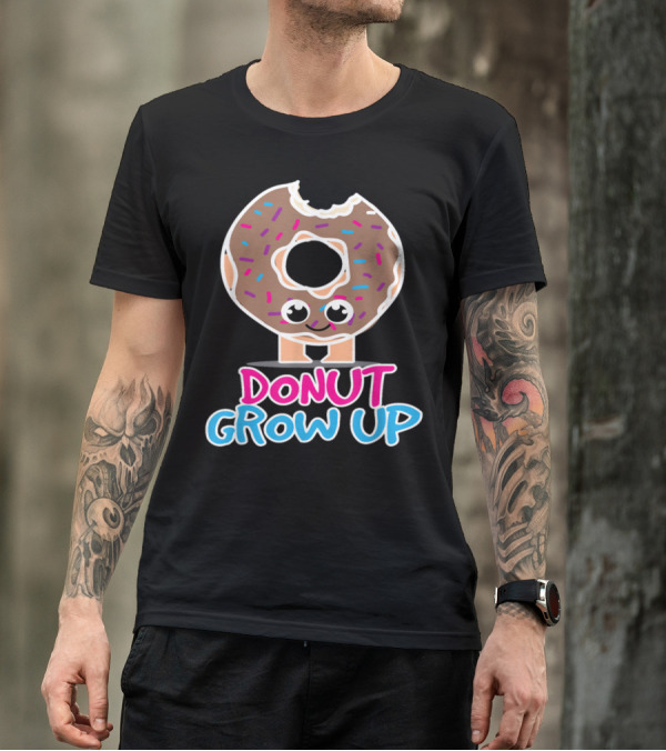 Funny Donut Lover Donut Grow Up Cute Sprinkled Doughnut Character T-Shirt