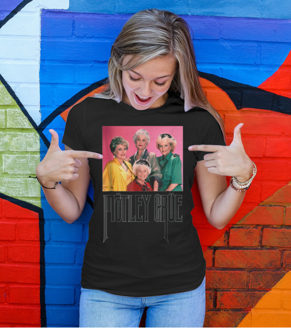 Mötley Crüe Golden Girls T-Shirt