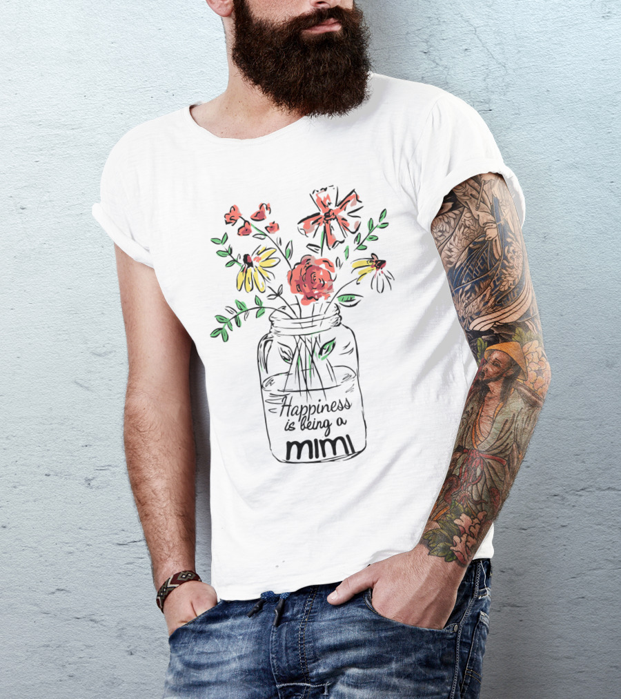 Happiness Is Being A Mimi With Floral Jar T-Shirt