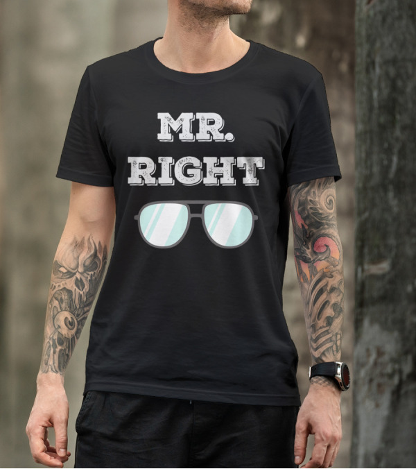 Mr Right Summer Couple Fashion Sunglasses Top T-Shirt