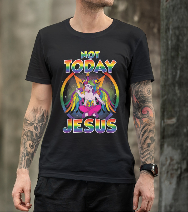 Not Today Jesus Baphomet Sigil Satanic Unicorn T-Shirt