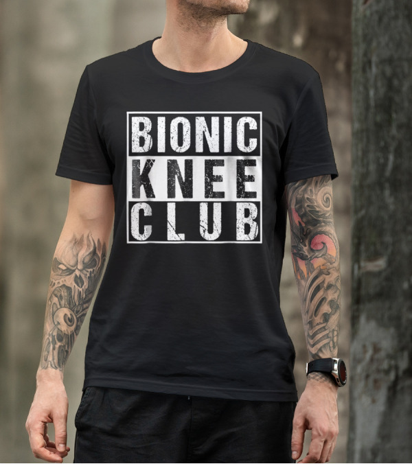 Bionic Knee Club Knee Surgery Survivor T-Shirt