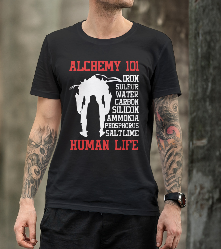 Alchemy 101 Human Life Iron Sulfur Water Carbon Silicon Ammonia Phosphorus Salt Lime T-Shirt