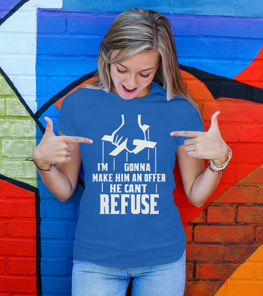 Make Him An Offer He Can't Refuse Puppet Strings T-Shirt