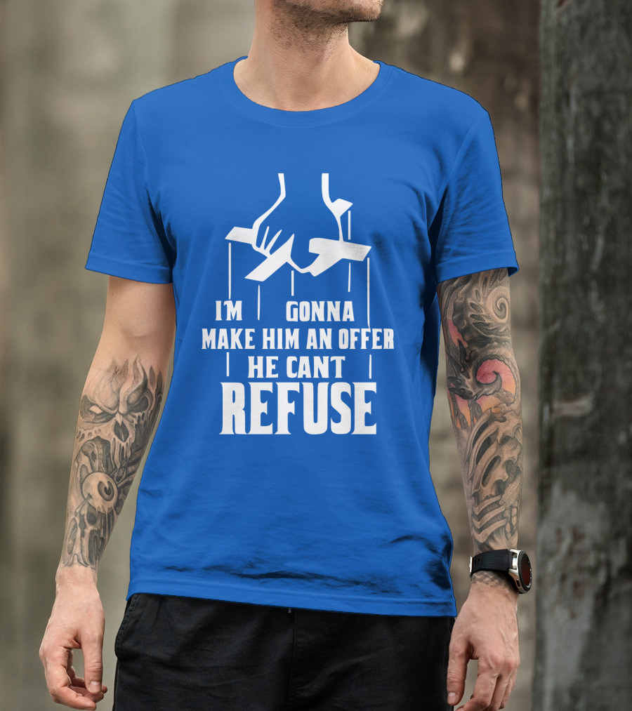 Make Him An Offer He Can't Refuse Puppet Strings T-Shirt