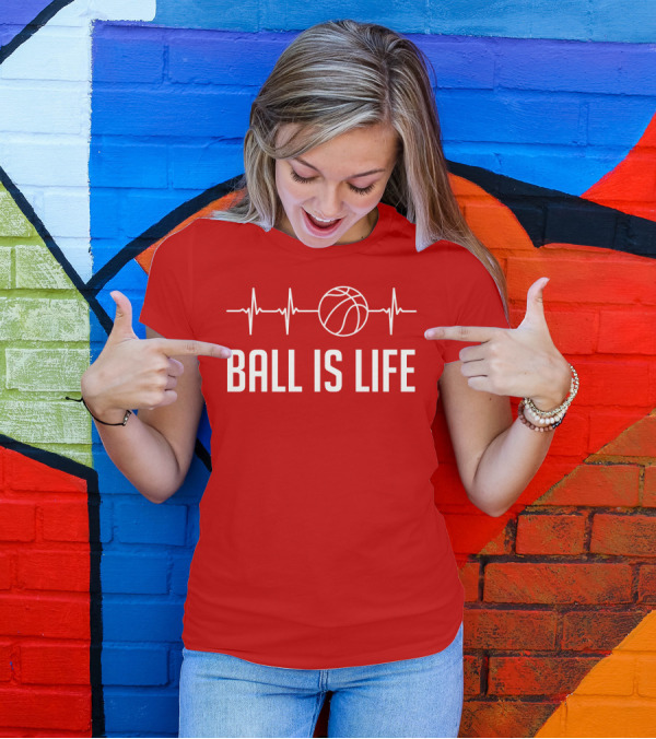 Ball Is Life Basketball Heartbeat T-Shirt