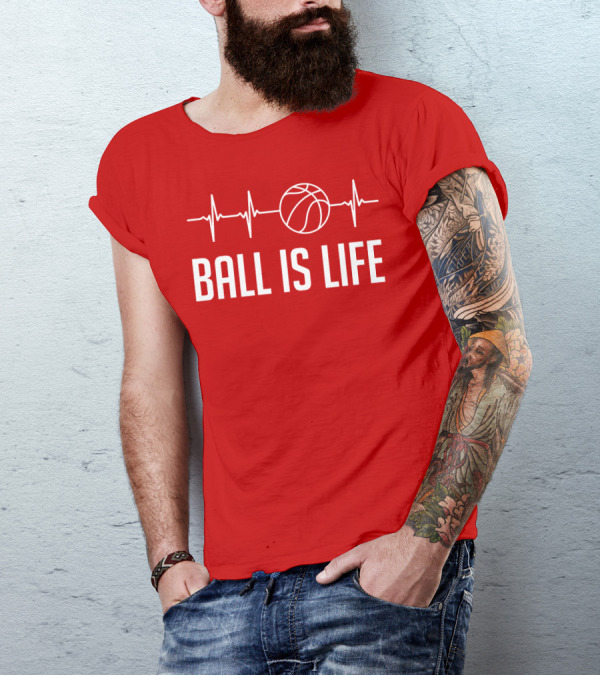 Ball Is Life Basketball Heartbeat T-Shirt