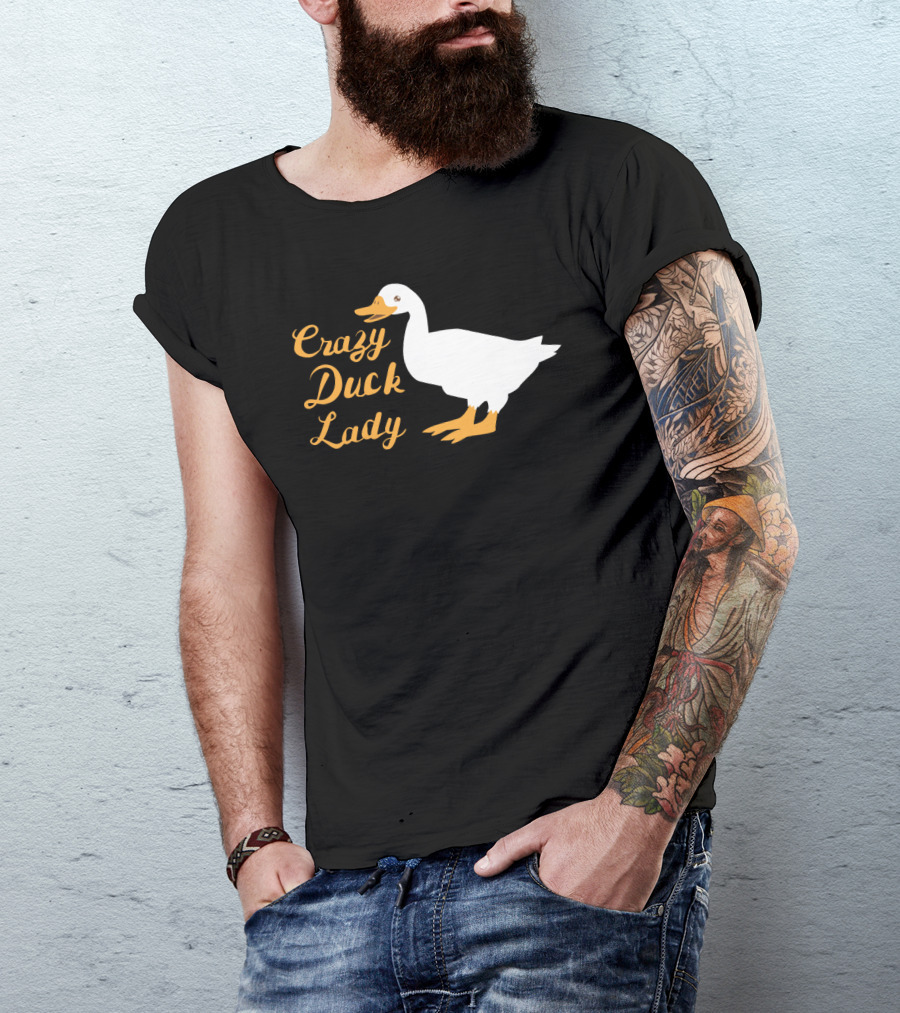 Crazy Duck Lady Whimsical White Duck T-Shirt