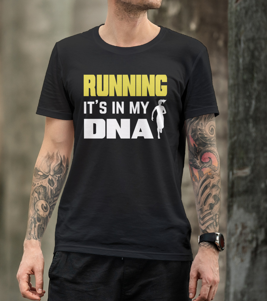 RUNNING IT’S IN MY DNA T-Shirt