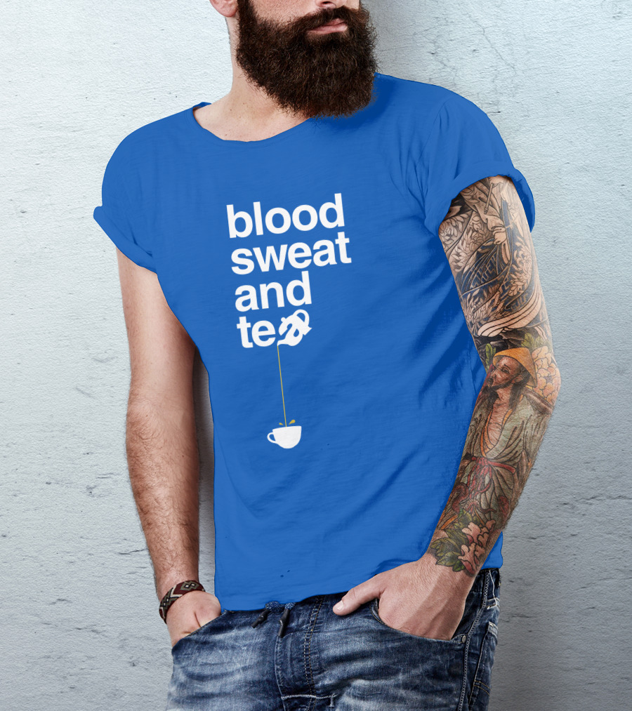 Blood Sweat And Tea Teapot To Cup Pouring T-Shirt