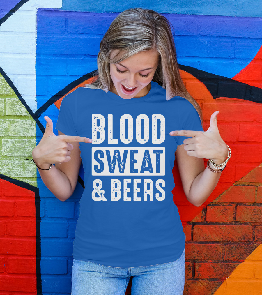 Blood Sweat And Beers T-Shirt