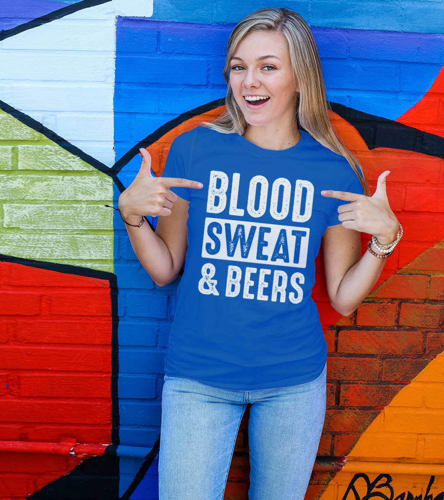 Blood Sweat And Beers T-Shirt