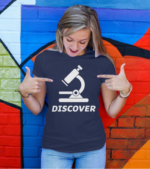 Discover Science With Microscope Greatness T-Shirt