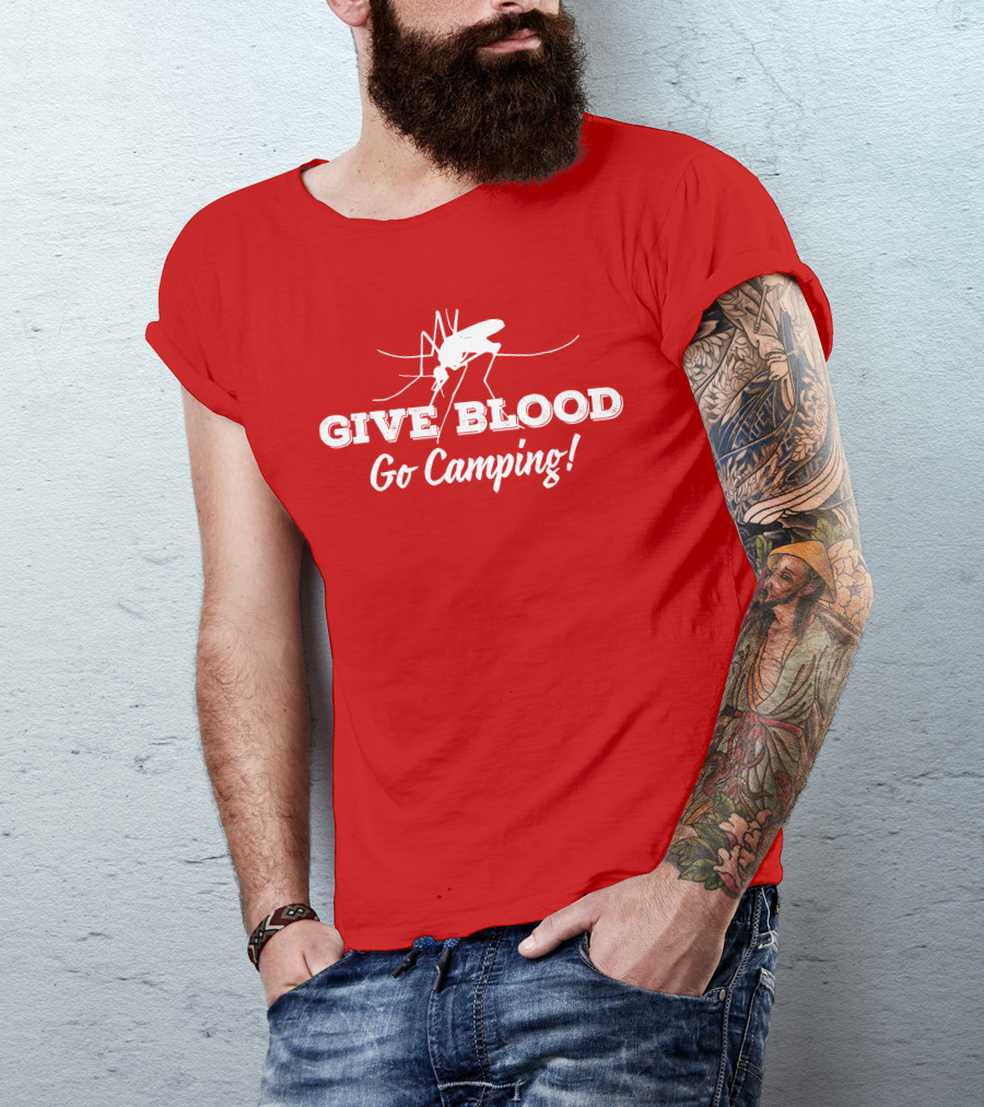 Give Blood Go Camping Mosquito Humor Camping Adventure T-Shirt