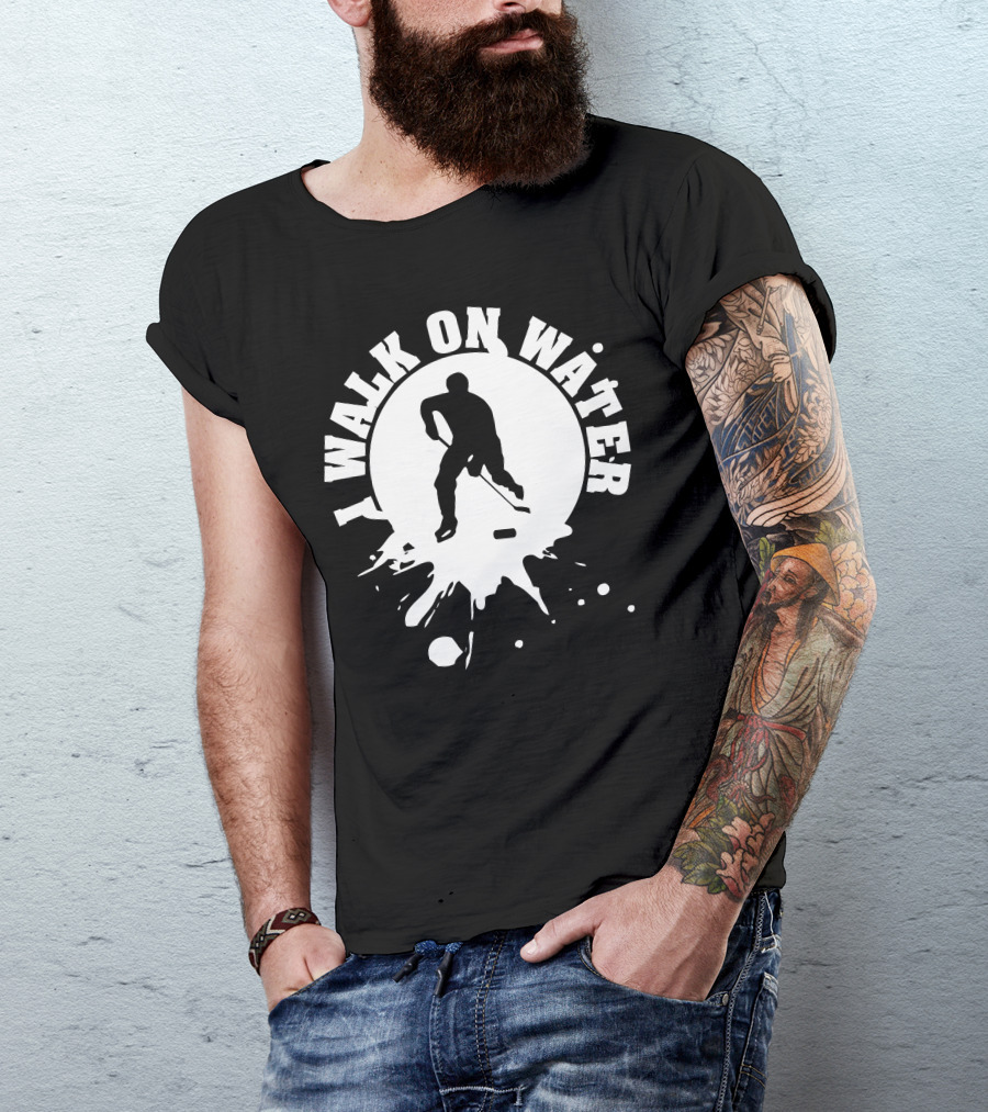 I Walk On Water Hockey Player Silhouette Splash T-Shirt