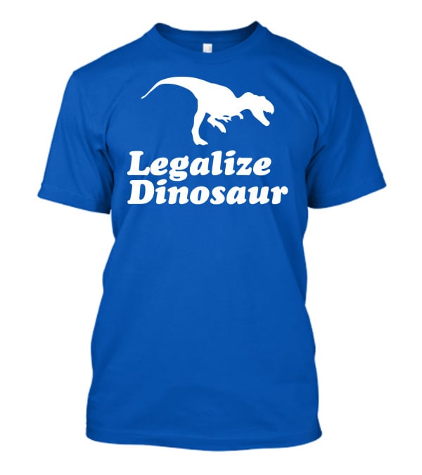 Legalize Dinosaur T-Rex Silhouette On Blue T-Shirt