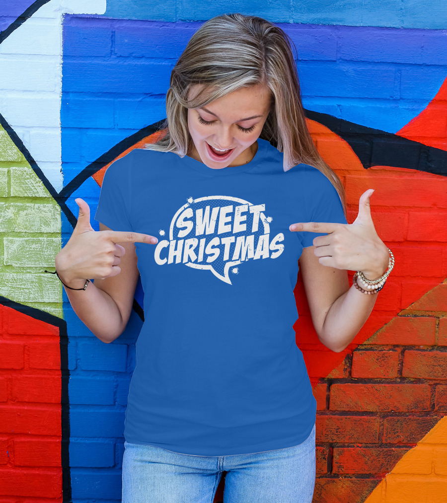 SWEET CHRISTMAS T-Shirt