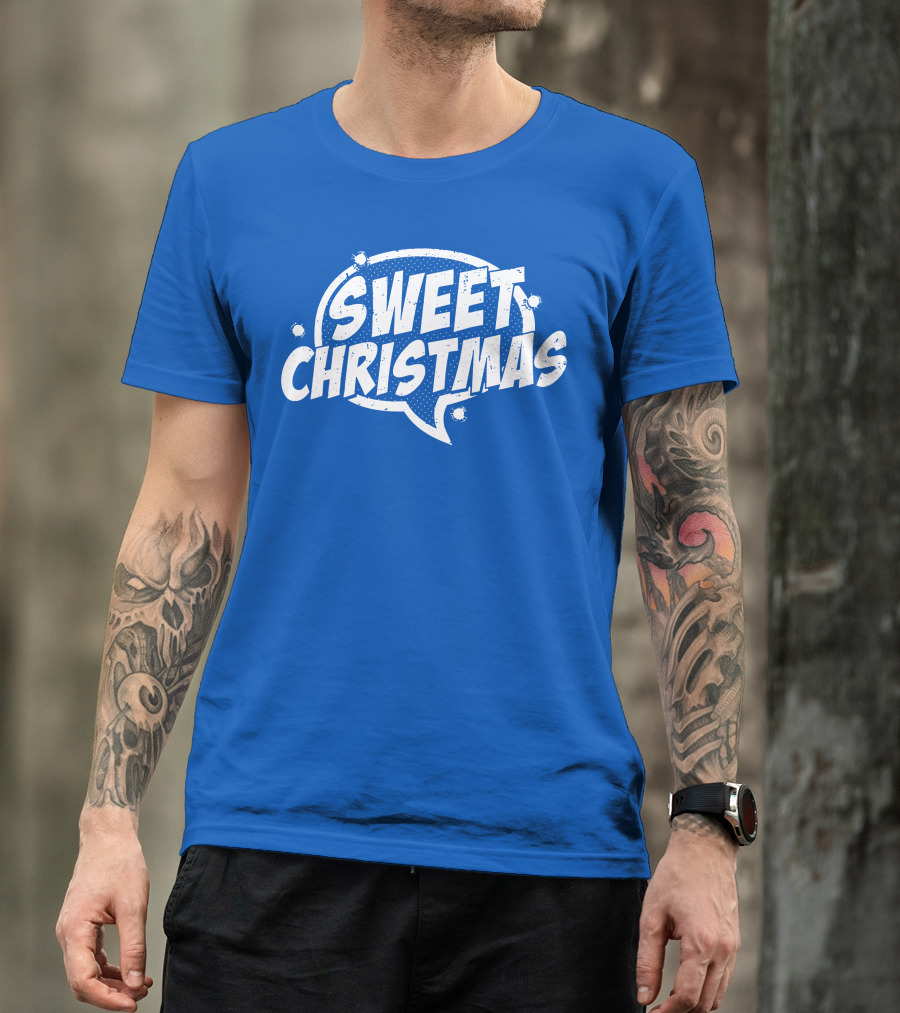 SWEET CHRISTMAS T-Shirt