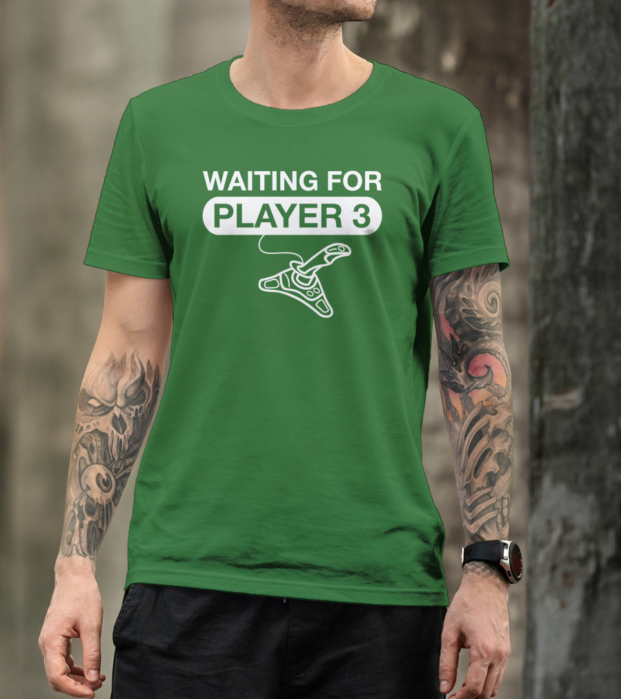 WAITING FOR PLAYER 3 Gaming Joystick T-Shirt