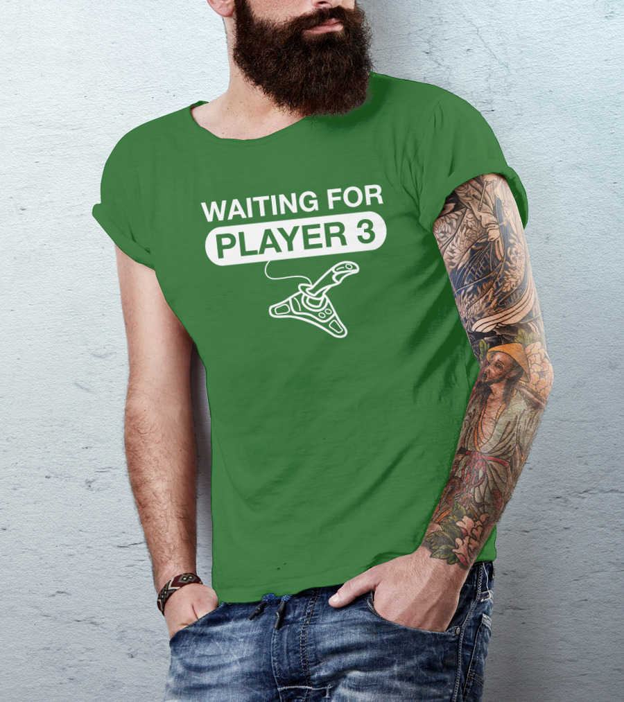 WAITING FOR PLAYER 3 Gaming Joystick T-Shirt