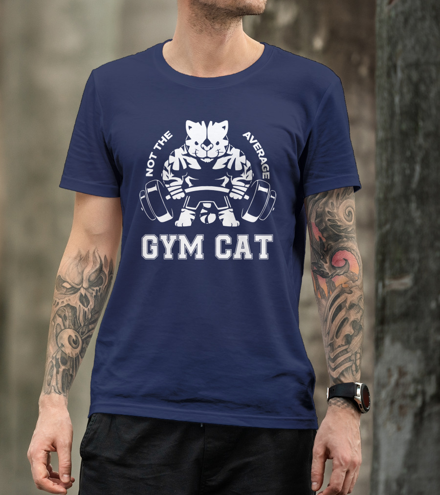 Not The Average Gym Cat Lifting Weights Bold Fitness T-Shirt