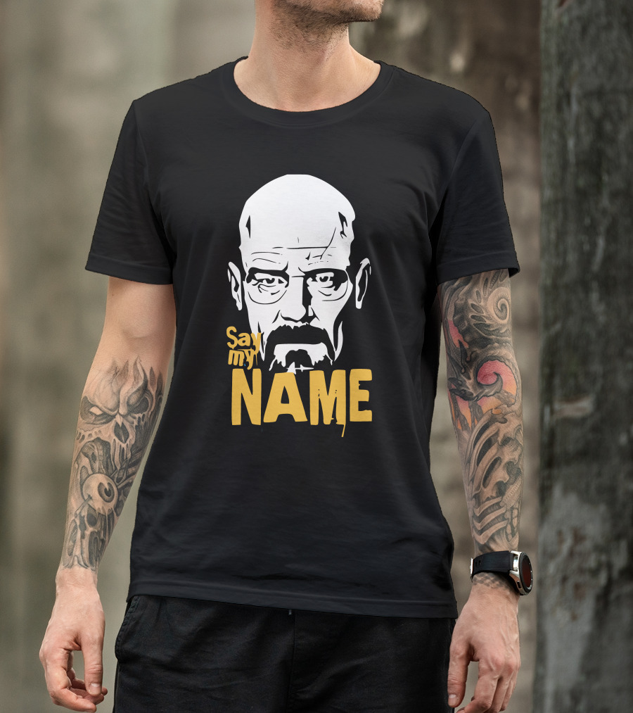 Heisenberg Breaking Bad Say My Name T-Shirt