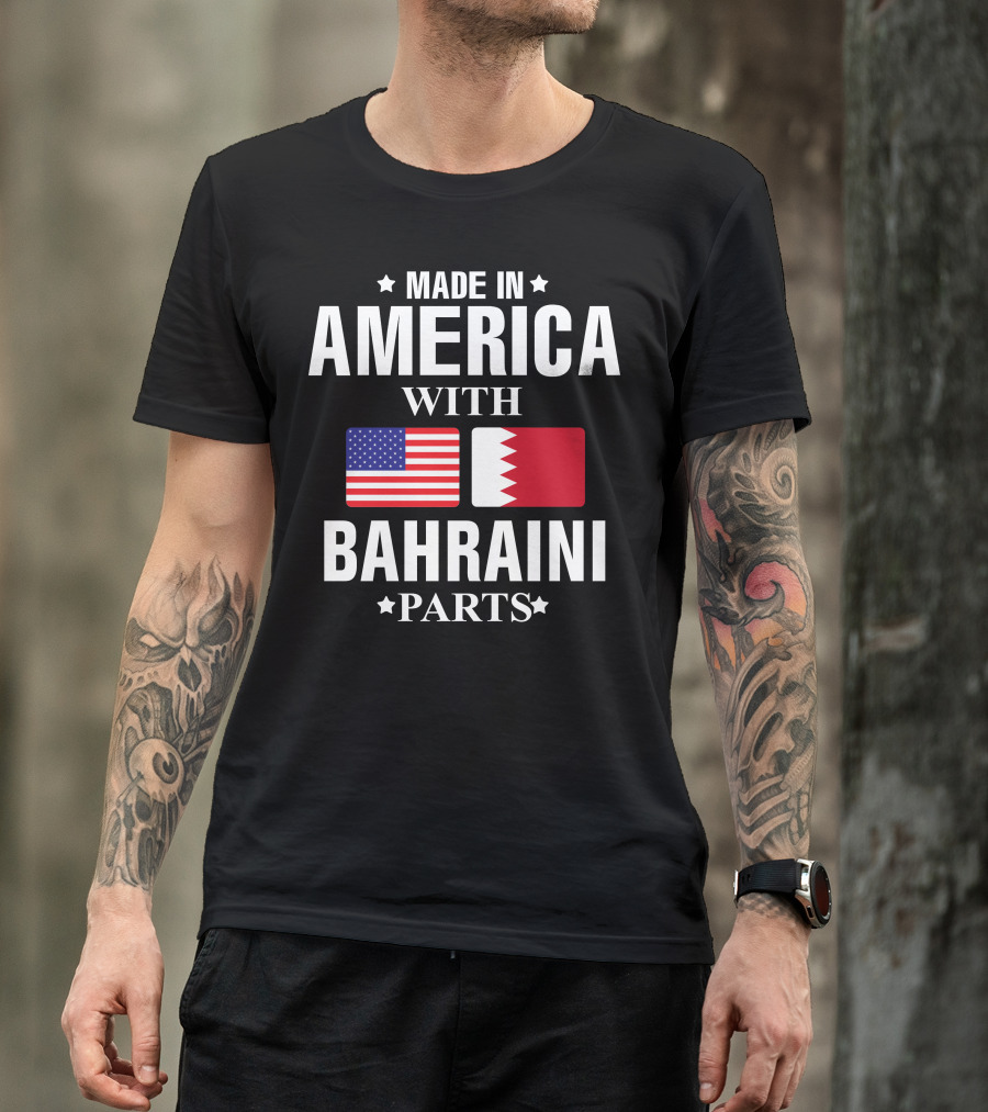 Made In America With Bahraini Parts T-Shirt
