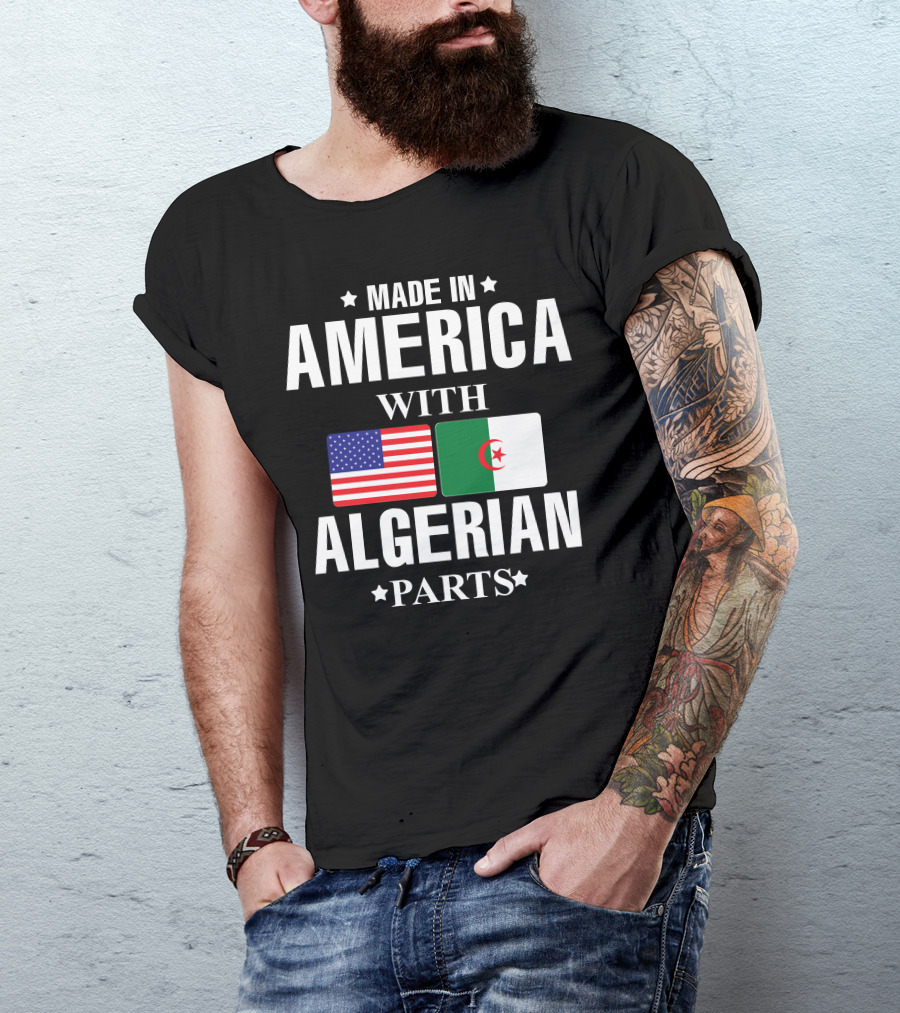 Made IN America With Algerian Parts Flag Flags T-Shirt