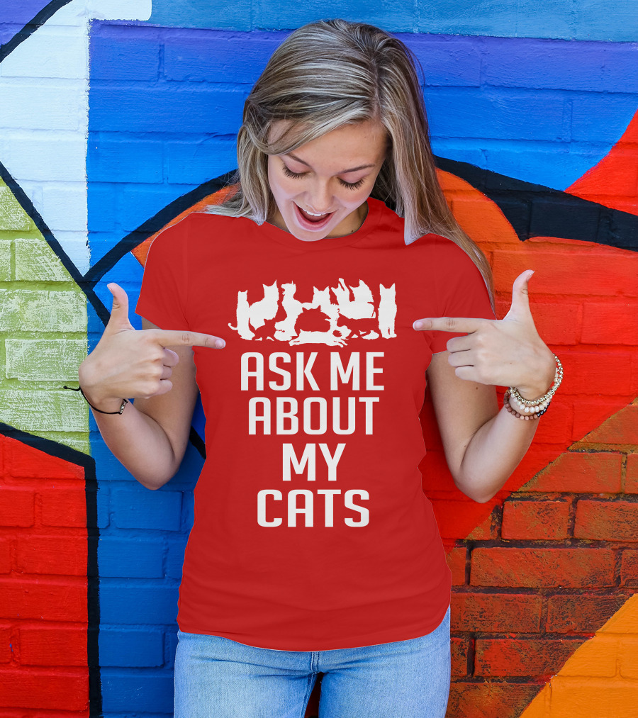 Ask Me About My Cats With White Silhouette Cats T-Shirt