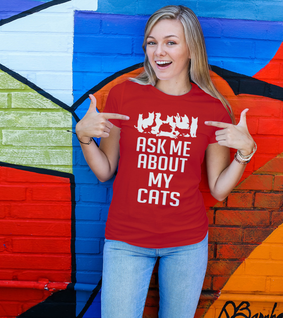 Ask Me About My Cats With White Silhouette Cats T-Shirt