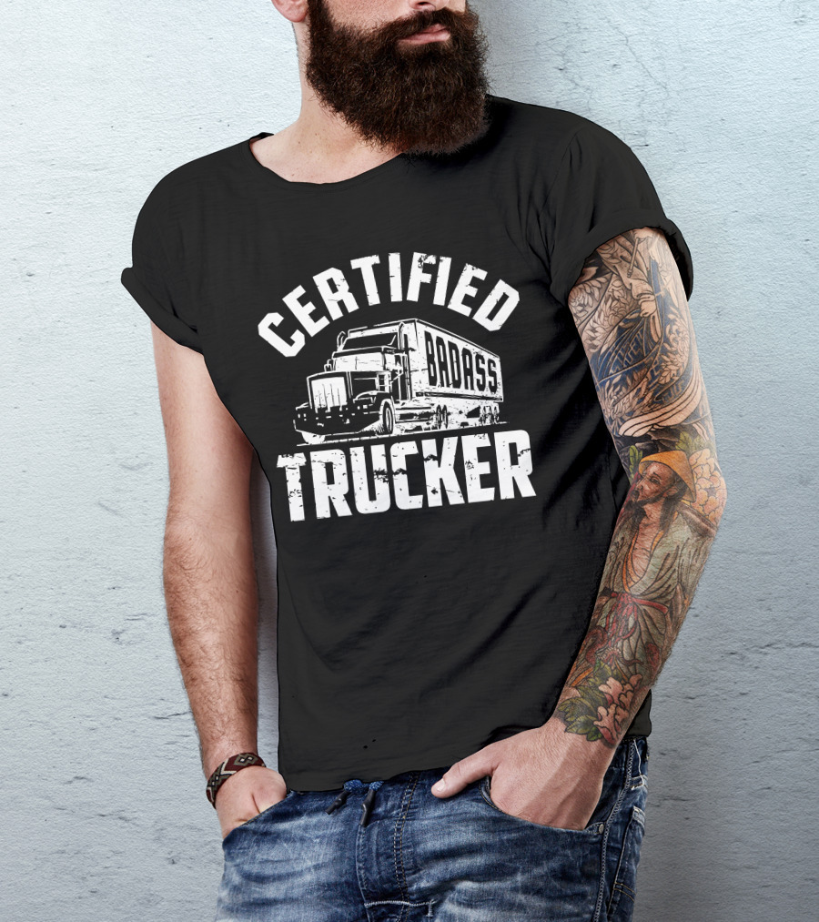 Certified Badass Trucker Rig T-Shirt