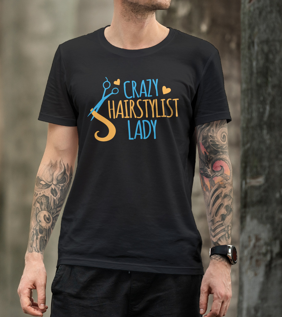 CRAZY HAIRSTYLIST LADY T-Shirt