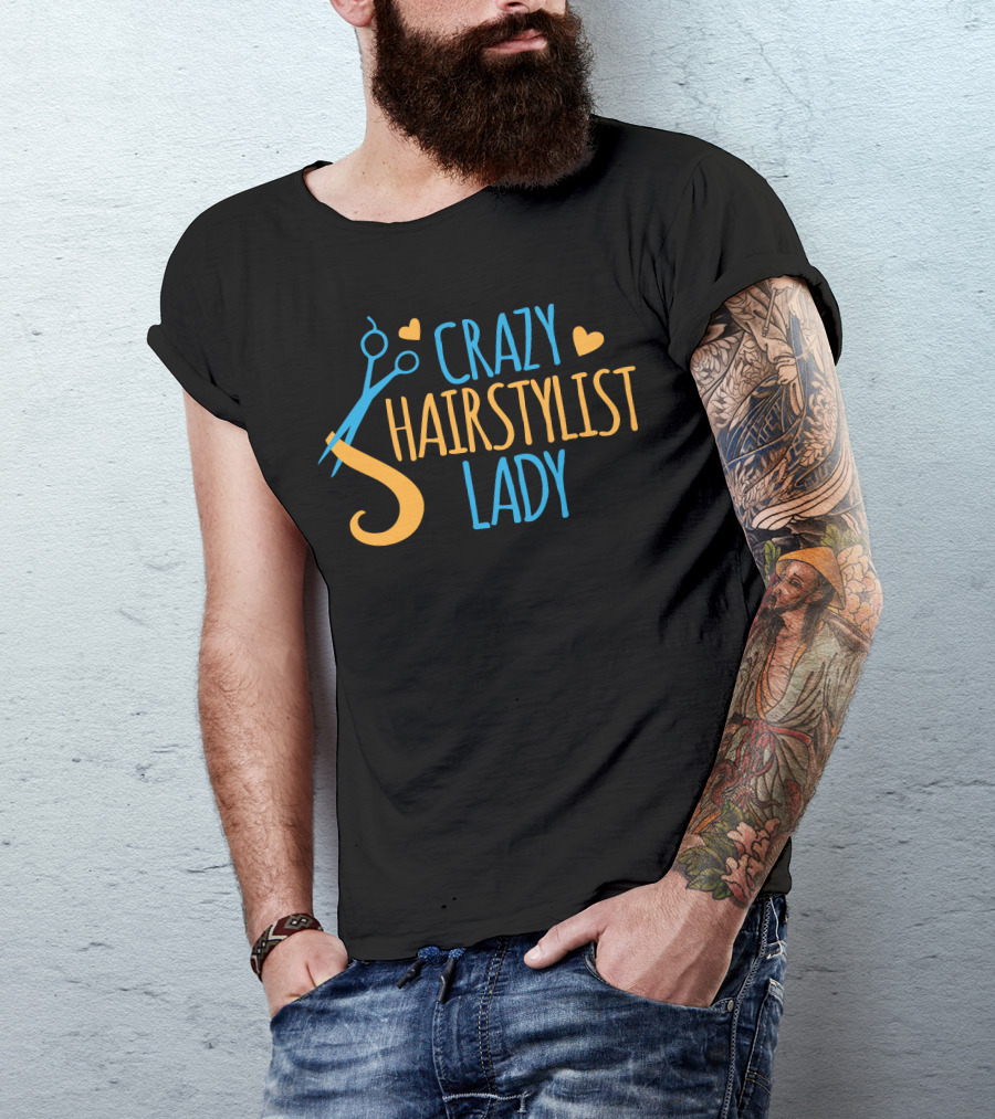 CRAZY HAIRSTYLIST LADY T-Shirt
