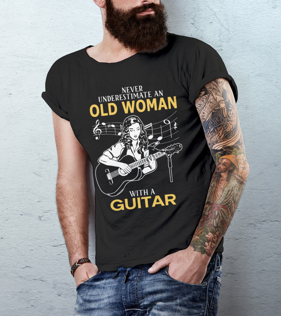 Never Underestimate An Old Woman Playing Guitar With Musical Notes T-Shirt