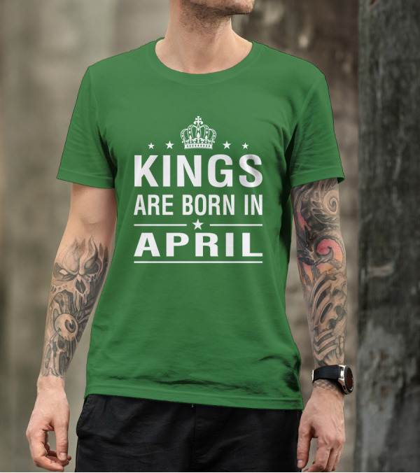 Kings Are Born In April Crown Stars T-Shirt