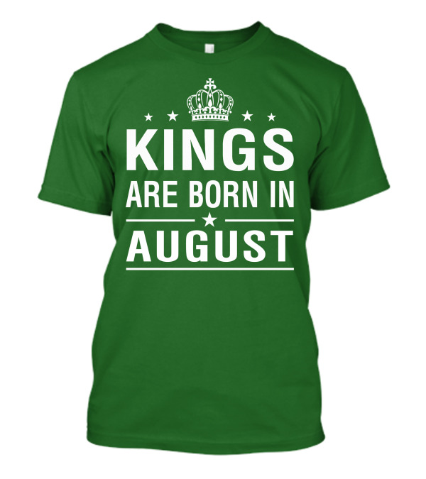 Kings Are Born In August Crown And Stars T-Shirt