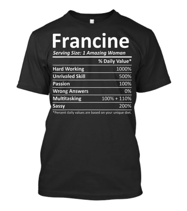 Francine Serving Size 1 Amazing Woman Nutrition Facts T-Shirt