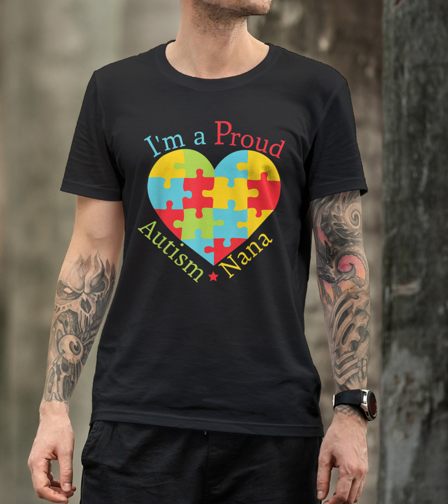 I'm A Proud Autism Nana Puzzle Heart T-Shirt