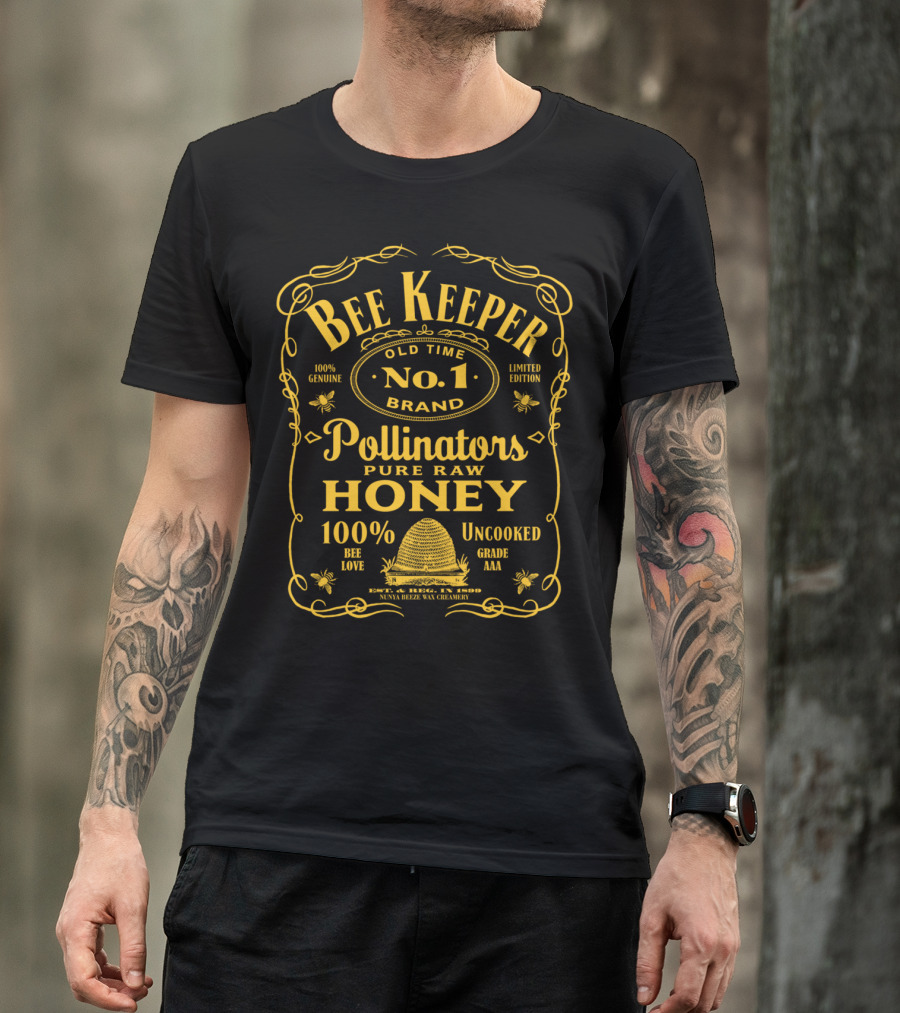 Bee Keeper Old Time No. 1 Brand Pollinators Pure Raw Honey 100% Genuine T-Shirt