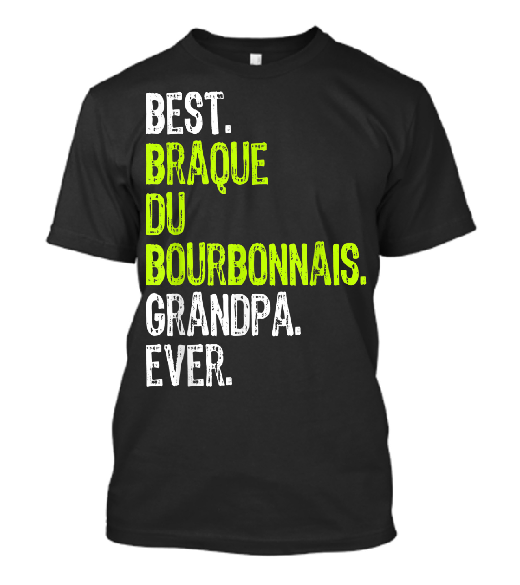 Best Braque Du Bourbonnais Grandpa Ever T-Shirt
