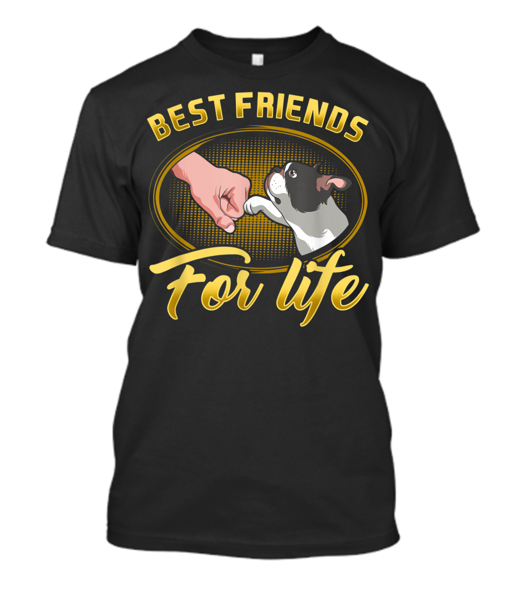Best Friends For Life Boston Terrier Dog Mom T-Shirt