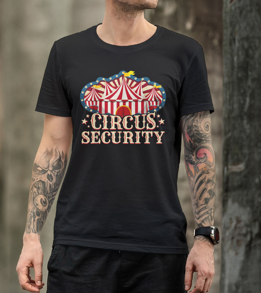 Circus Security Party Circus Circus T-Shirt