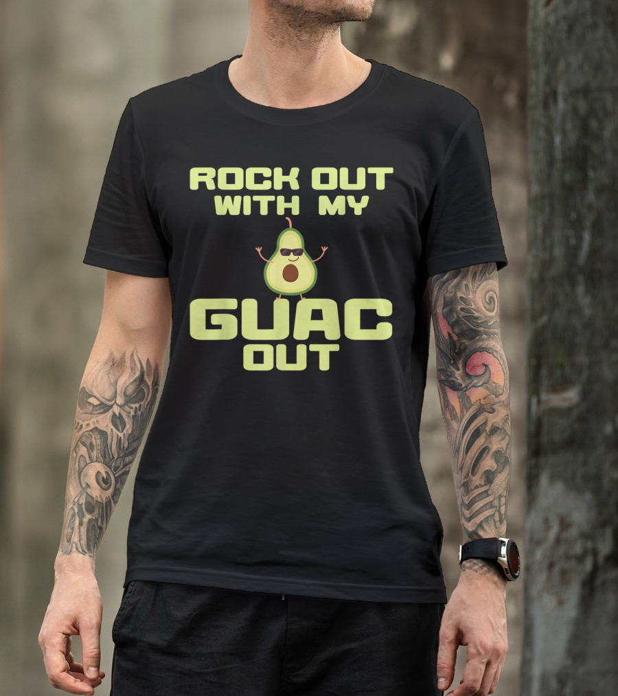 Rock Out With My Guac Out Cool Avocado Cocktail Lovers T-Shirt