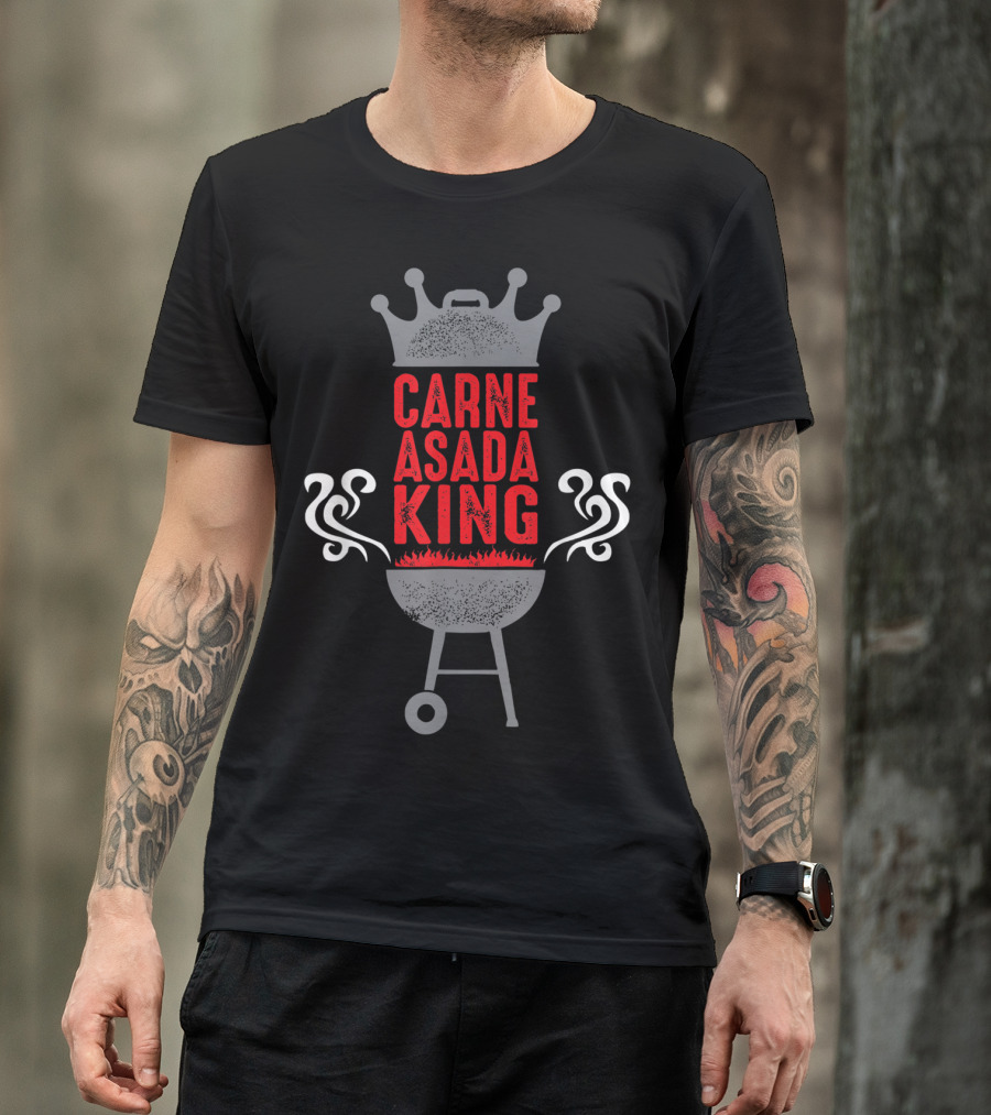 Carne Asada King BBQ Chicano Grill Funny T-Shirt